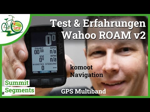 Wahoo ELEMNT ROAM v2 Test 📋 komoot Navigation 🏁 Bedienung ✅ GPS Multiband Genauigkeit 👍